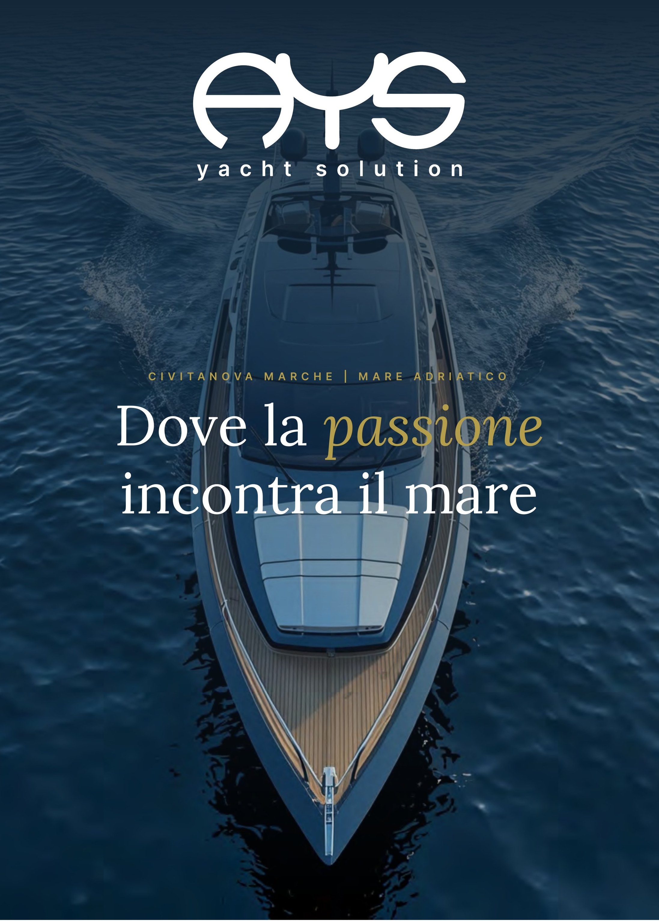 AYS Yacht Solution &mdash; Dove la passione incontra il mare